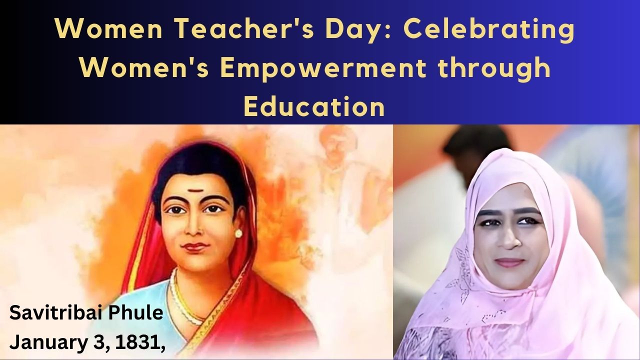 Women Teacher’s Day: Celebrating Women’s Empowerment through Education